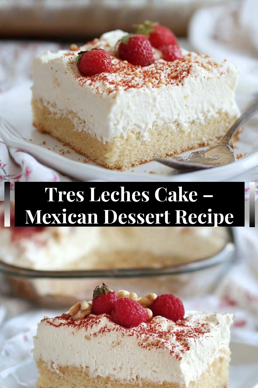 Tres Leches Cake – Mexican Dessert Recipe 8 Tres-Leches-Cake-–-Mexican-Dessert-Recipe.webp
