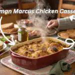 Neiman Marcus Chicken Casserole on rustic kitchen table