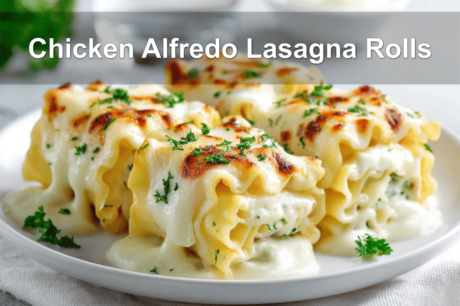 Chicken Alfredo Lasagna Rolls with fresh herbs on a plate, glass of water beside it