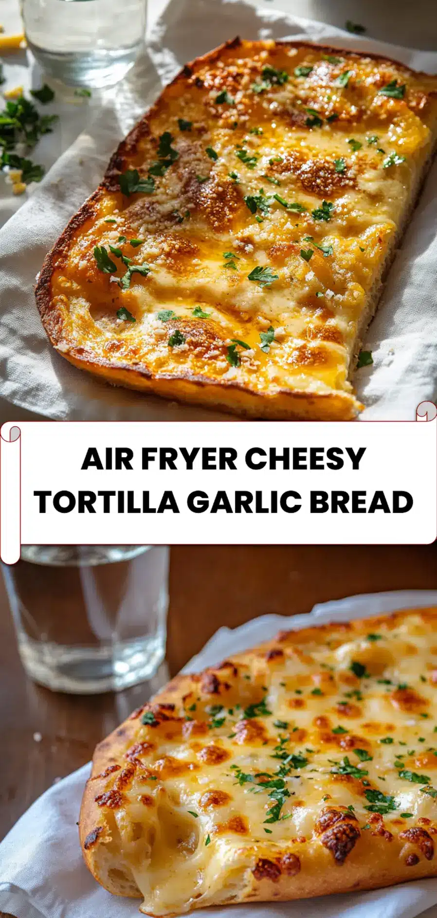 Air Fryer Cheesy Tortilla Garlic Bread: Simple, Irresistible 5 Final AIR FRYER CHEESY TORTILLA GARLIC BREAD golden crispy cheese pulled ready to serve
