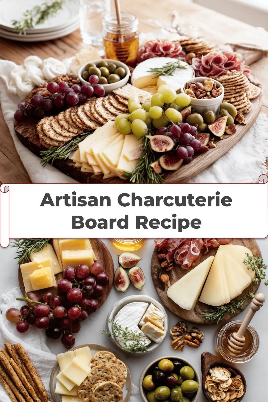 Artisan Charcuterie Board Recipe featuring meats cheeses fruits nuts figs olives crackers and honey_pin