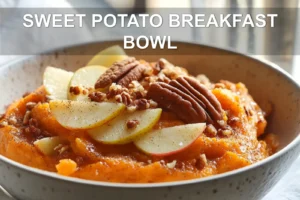 Sweet Potato Breakfast Bowl: Delicious and Simple Recipe SWEET POTATO BREAKFAST BOWL mashed sweet potato gala apple pecans brown sugar cinnamon butter