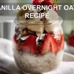 VANILLA OVERNIGHT OATS RECIPE creamy vanilla oats with chia seeds and maple syrup
