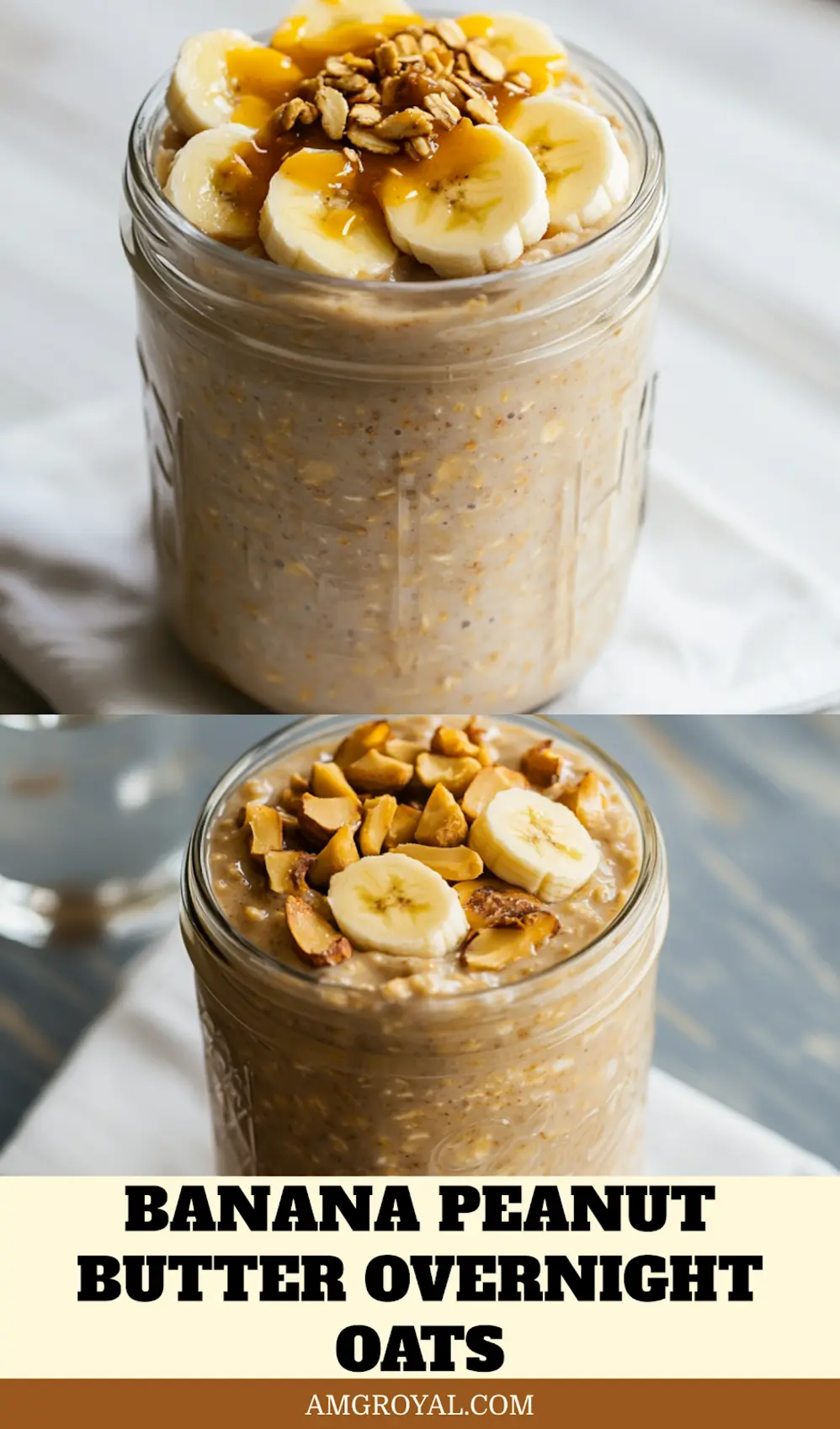 Banana Peanut Butter Overnight Oats: Easy Delicious Recipe 5 Prepared banana peanut butter overnight oats topped with banana slices and peanut butter drizzle in a jar on a table