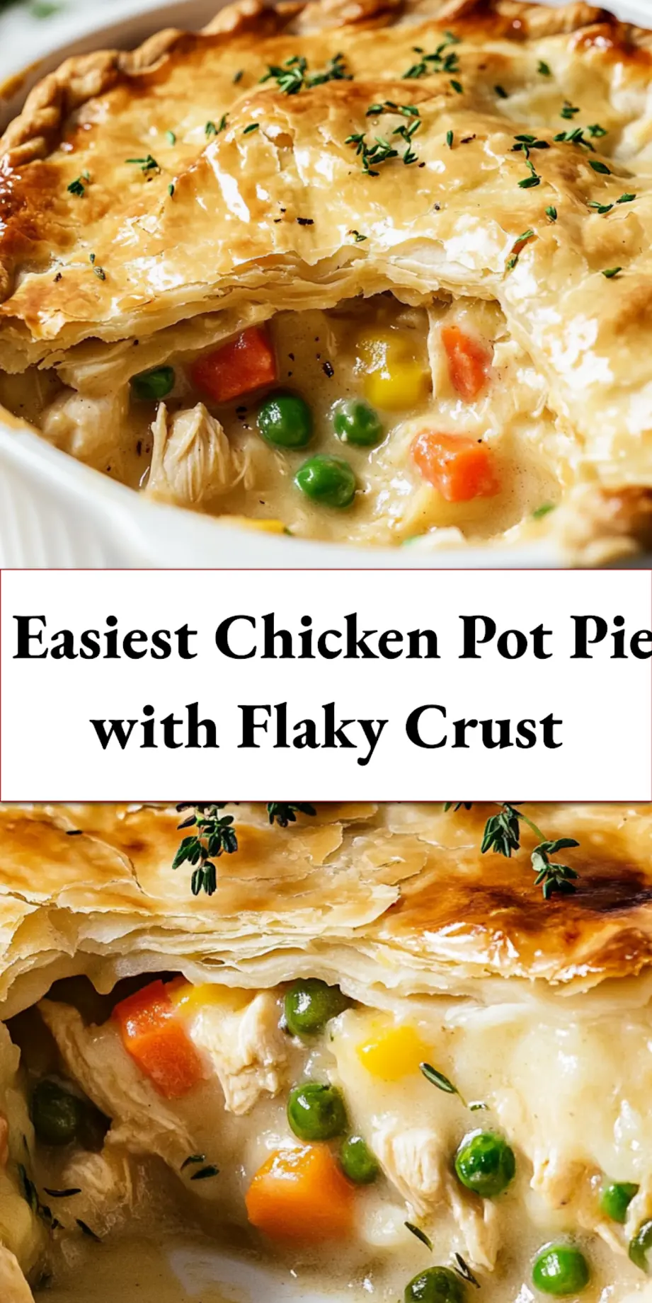 Chicken Pot Pie with Flaky Crust: Delicious and Easy 5 Finished chicken pot pie with golden flaky crust, styled on a serving board for Pinterest sharing
