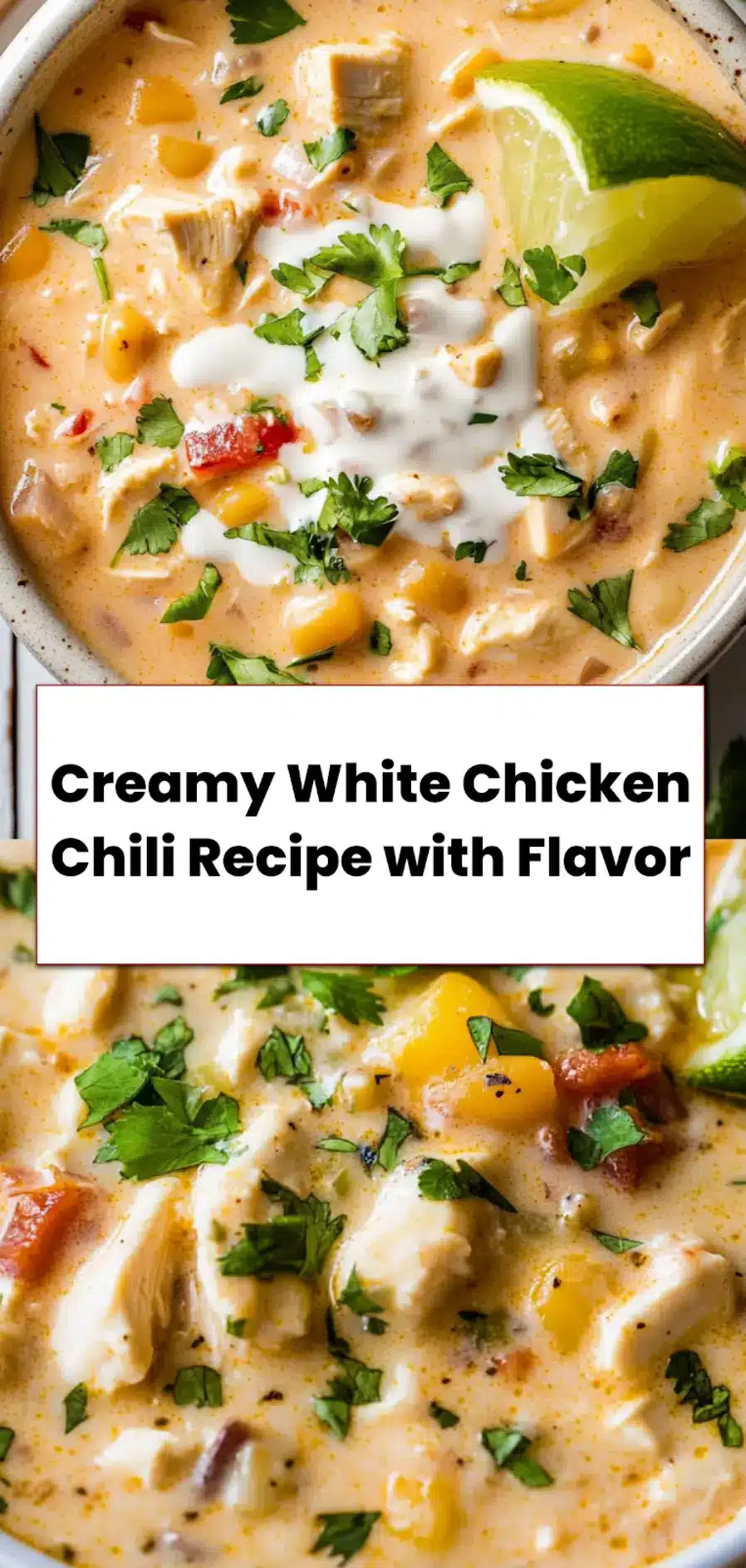 Creamy White Chicken Chili Recipe for Ultimate Comfort 5 Bowl of creamy white chicken chili topped with avocado, cilantro, and lime wedge next to Pinterest save button