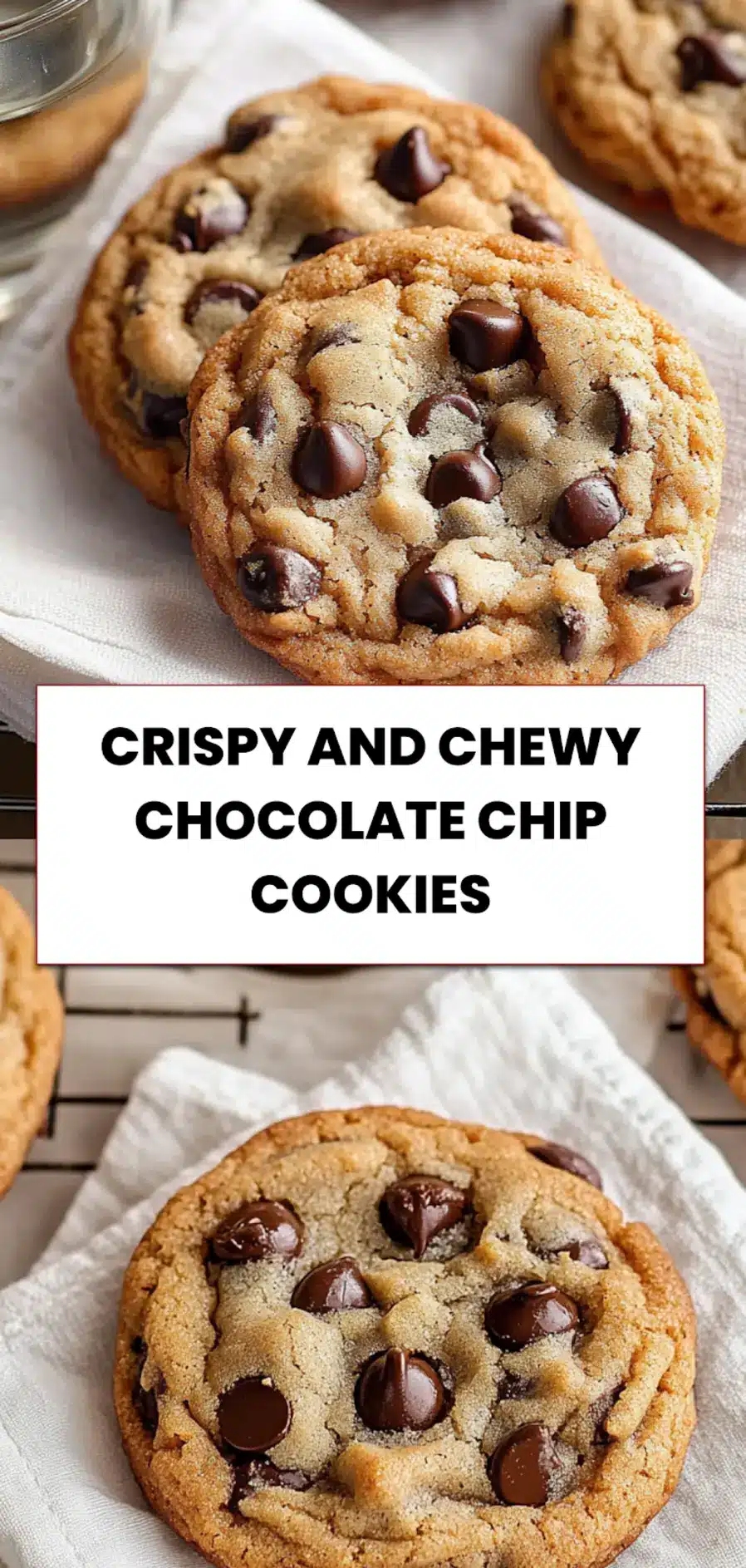 Crispy and Chewy Chocolate Chip Cookies: Irresistible Recipe 5 Stack of freshly baked crispy and chewy chocolate chip cookies next to a glass of milk