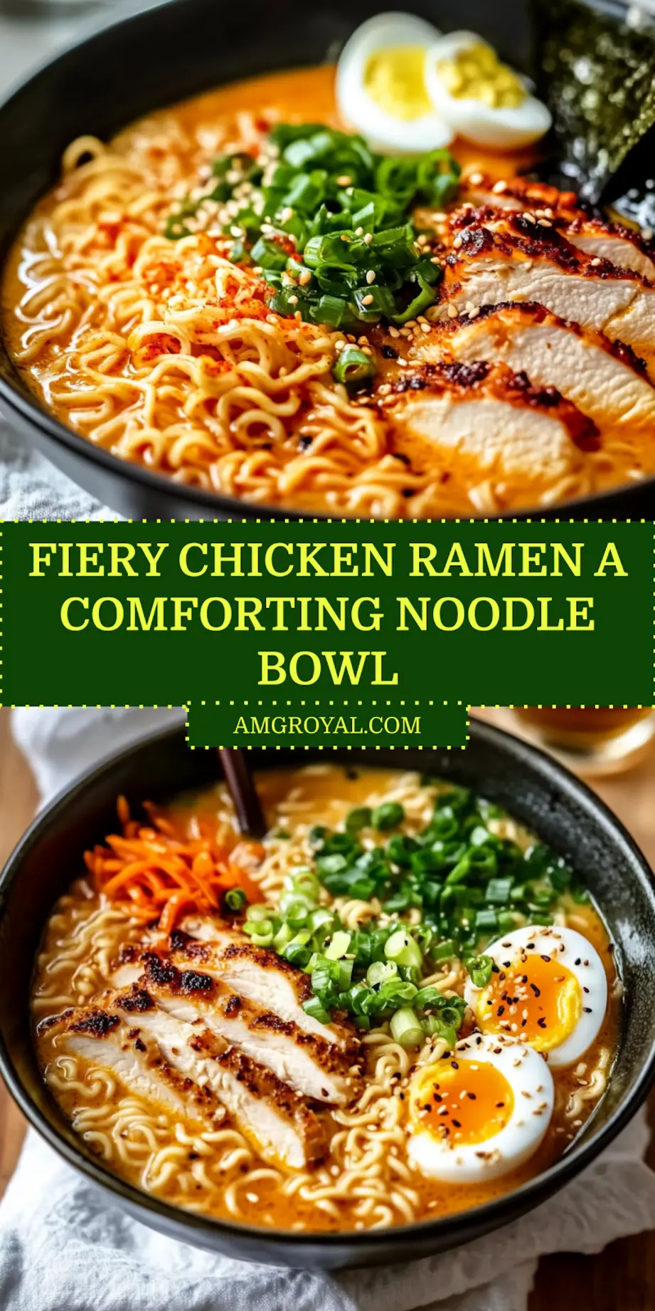 Pinterest image of fiery chicken ramen noodle bowl with soft egg and chili garnish