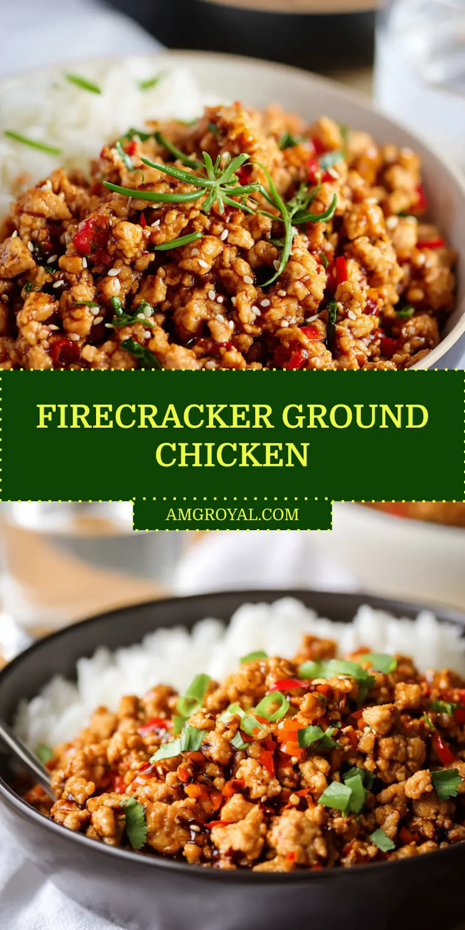 Firecracker Ground Chicken: Easy and Delicious Recipe 5 Pin image showing FIRECRACKER GROUND CHICKEN served on white rice with garnish - spicy low carb dinner option