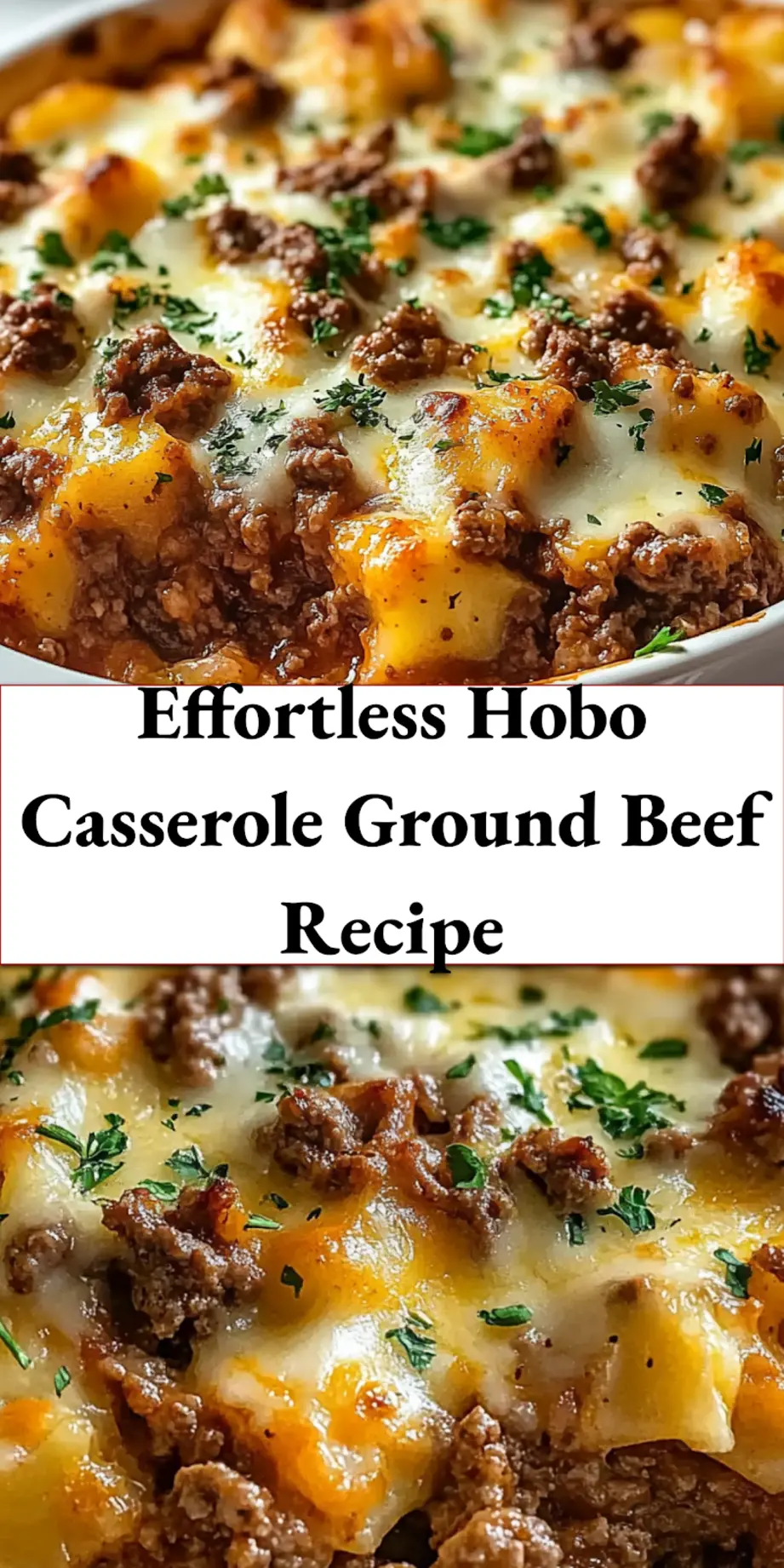 Hobo Casserole Ground Beef Recipe Rich and Easy 6 Golden-baked Hobo Casserole Ground Beef Recipe in a casserole dish with melted cheese on top