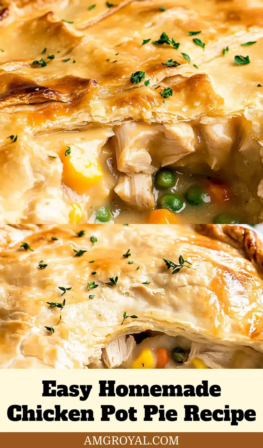 Homemade Easy Chicken Pot Pie Recipe You'll Love 5 Pin image of sliced homemade easy chicken pot pie recipe showing flaky crust and rich filling