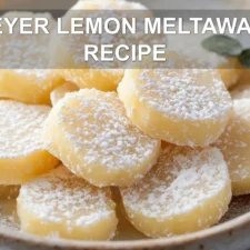 Meyer Lemon Meltaways Recipe - Easy and Delicious Treats
