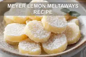 Meyer Lemon Meltaways Recipe - Easy and Delicious Treats MEYER LEMON MELTAWAYS RECIPE centered hero view, clean and uncluttered