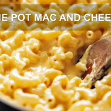 ONE POT MAC AND CHEESE