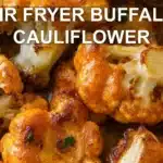 AIR FRYER BUFFALO CAULIFLOWER centered hero view, clean and uncluttered