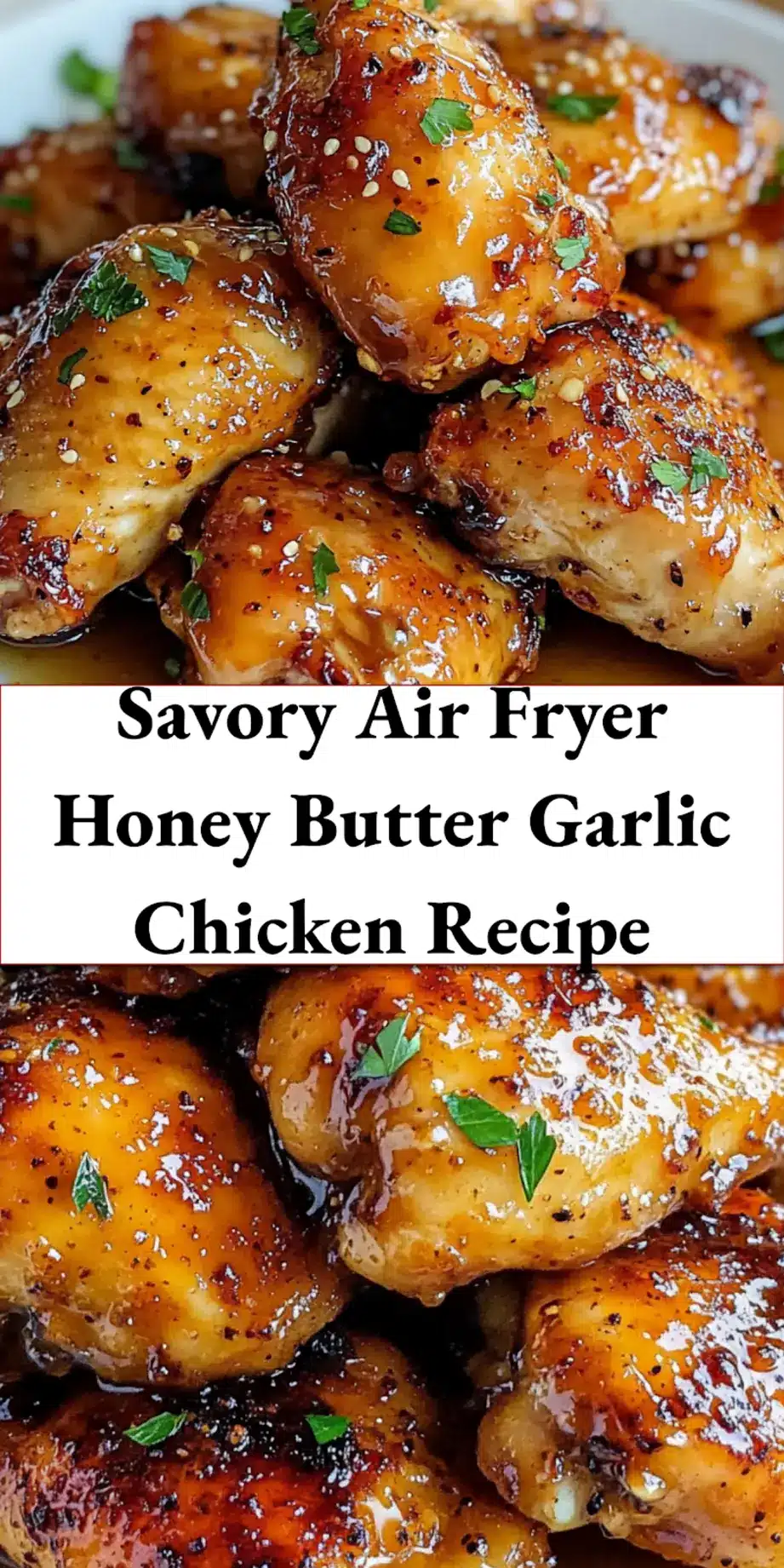 Air Fryer Honey Butter Garlic Chicken, a close-up image ideal for social sharing or pinning