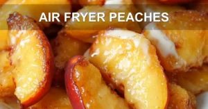 AIR FRYER PEACHES centered hero view, clean and uncluttered