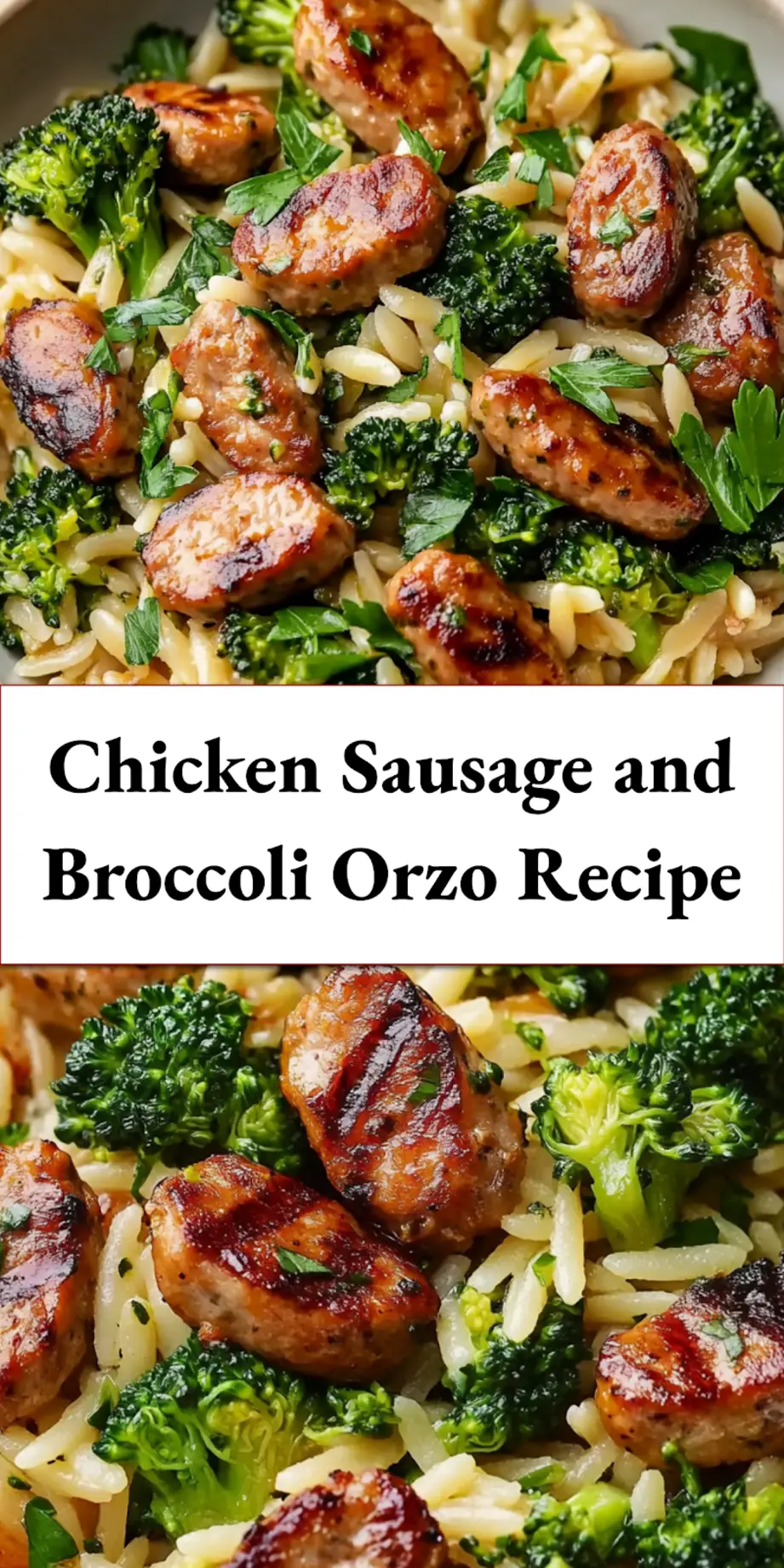 Chicken Sausage and Broccoli Orzo Recipe for Pinterest, showing a centered hero view of the dish.