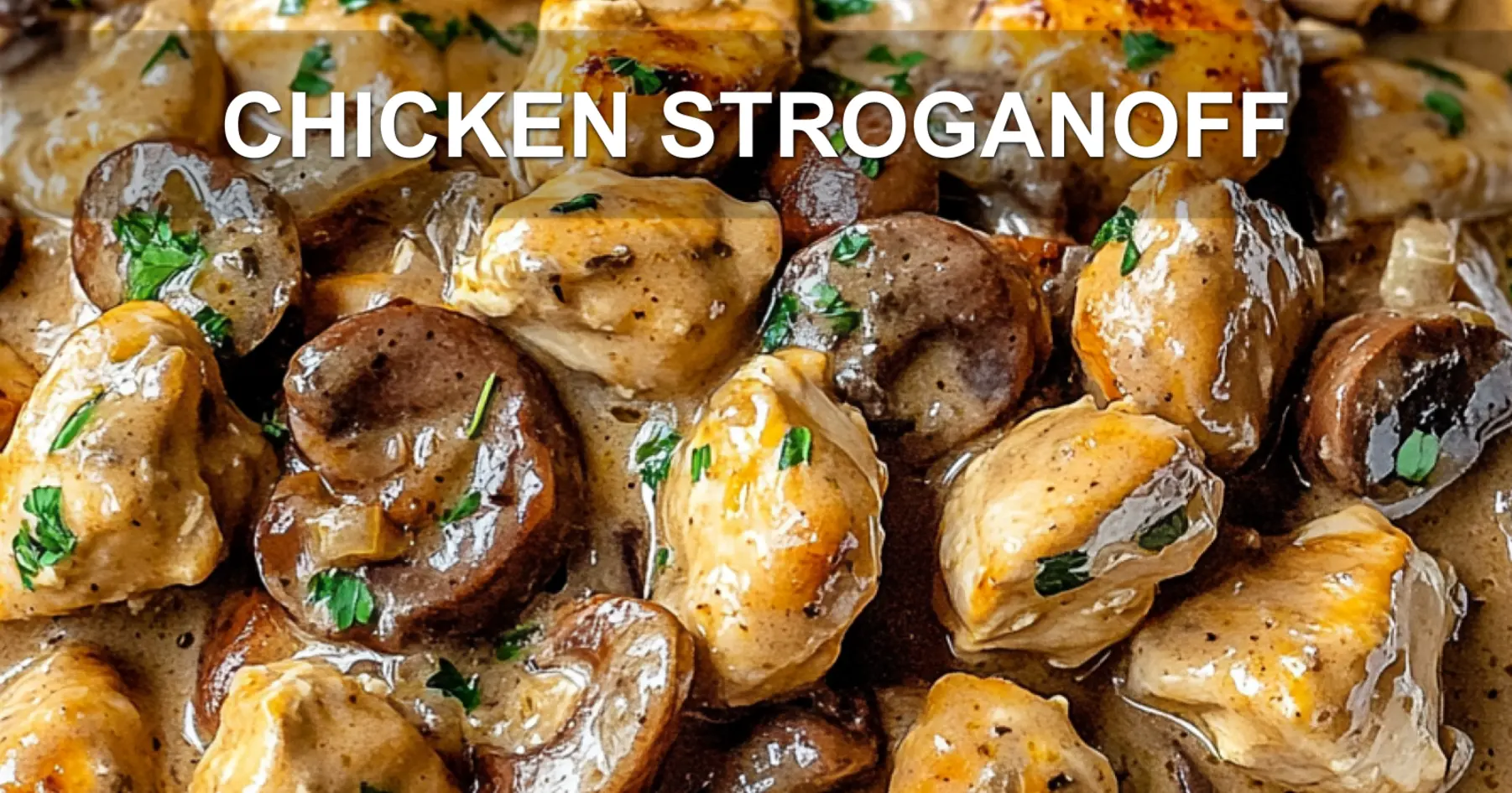 CHICKEN STROGANOFF centered hero view, clean and uncluttered