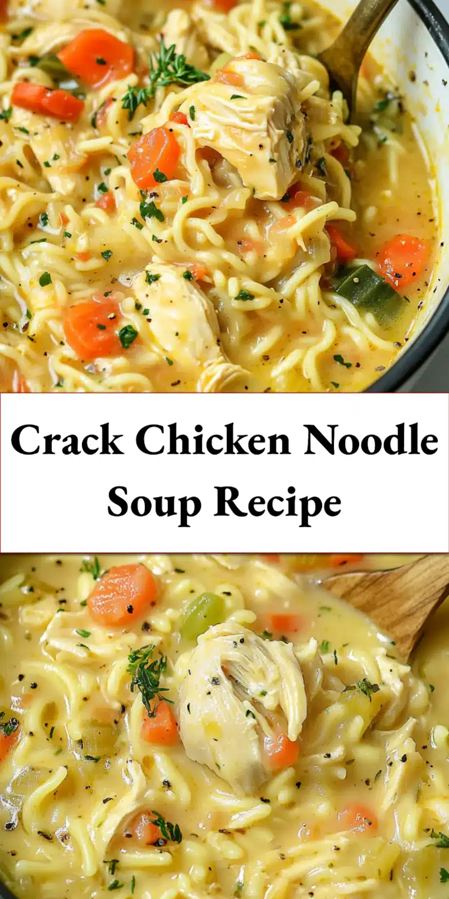 Crack Chicken Noodle Soup: Ultimate Comfort Recipe 7 A deliciously creamy crack chicken noodle soup, garnished with fresh chives and crispy bacon, perfect for pinning to your recipe board.