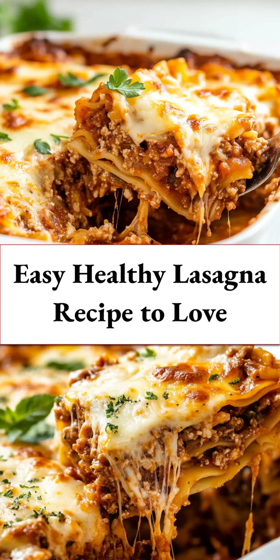 EASY HEALTHY LASAGNA centered hero view, clean and uncluttered_pin
