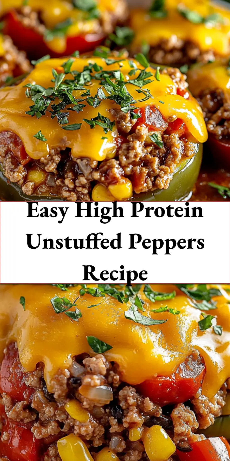 A vibrant, stylized Pinterest pin graphic showcasing a skillet brimming with High-Protein Unstuffed Peppers, garnished with fresh cilantro and melted cheese, set against a rustic background for sharing.