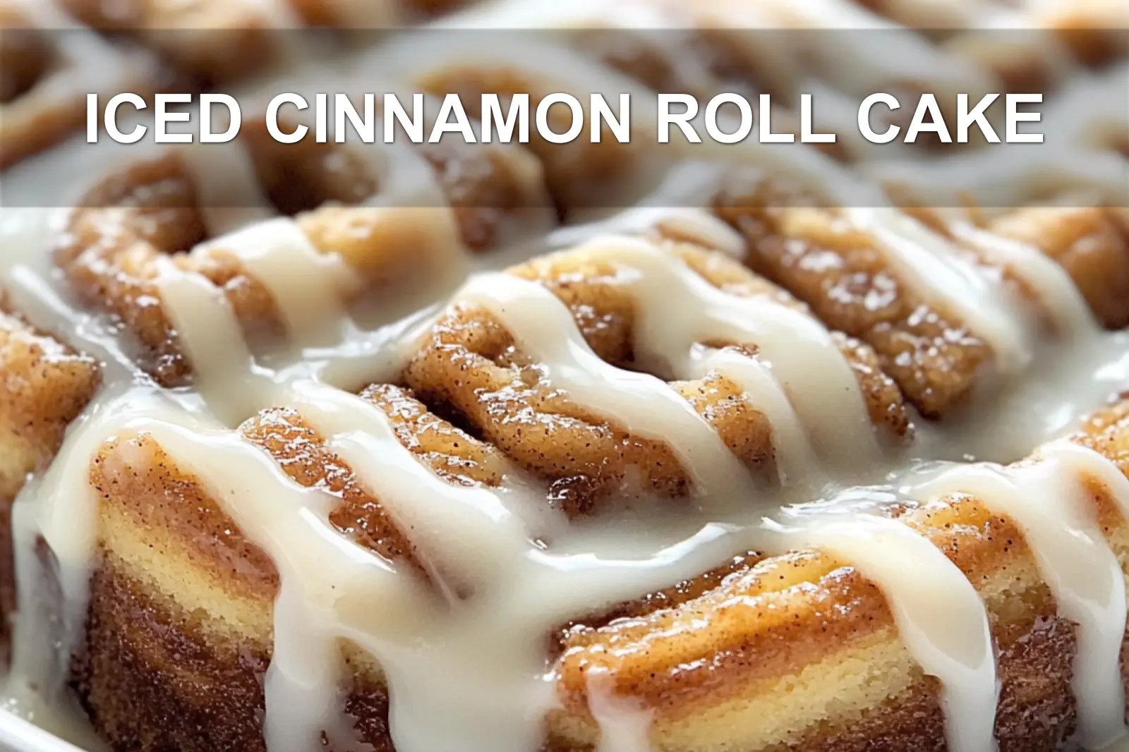 ICED CINNAMON ROLL CAKE centered hero view, clean and uncluttered