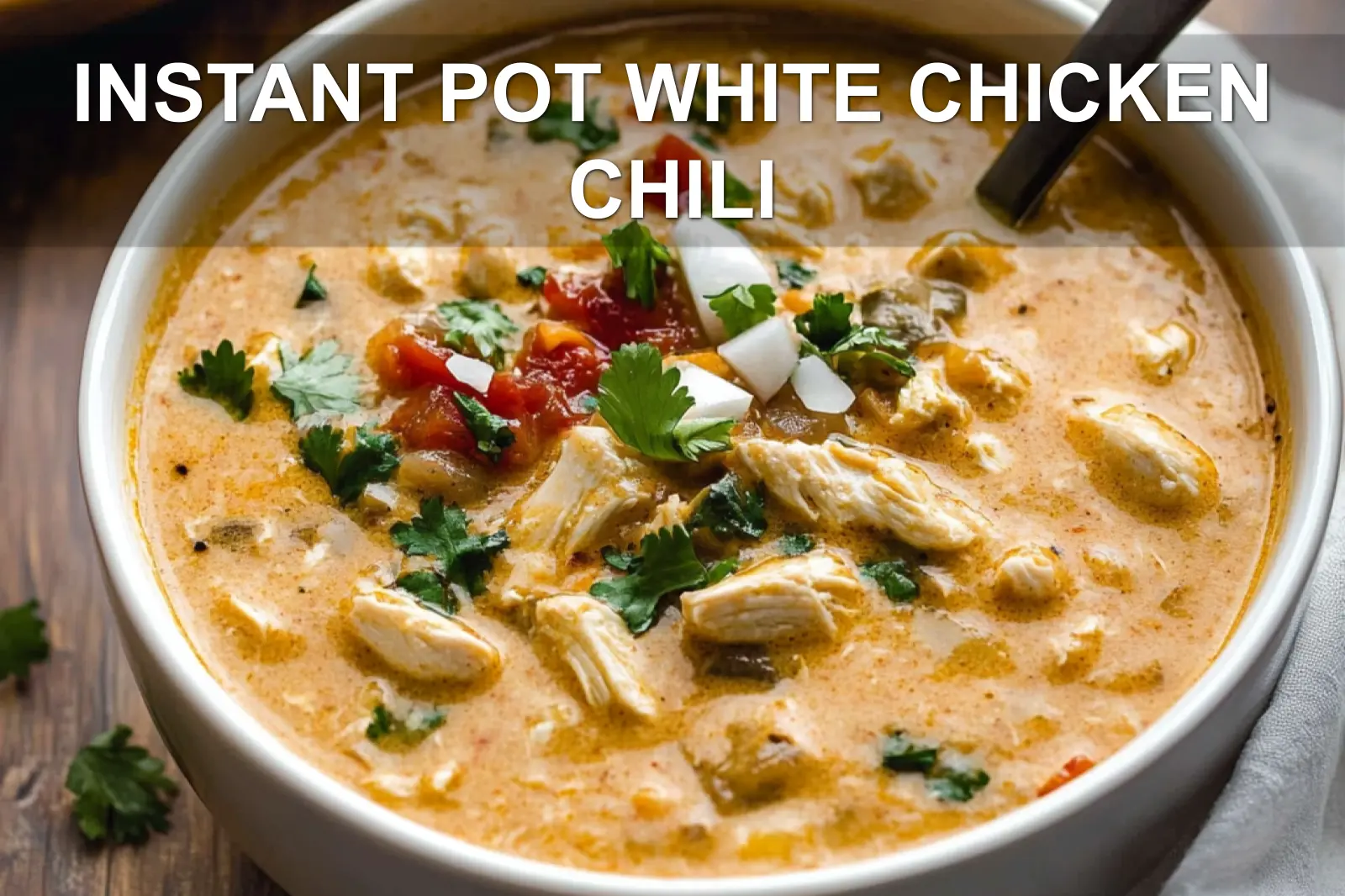 INSTANT POT WHITE CHICKEN CHILI centered hero view, clean and uncluttered