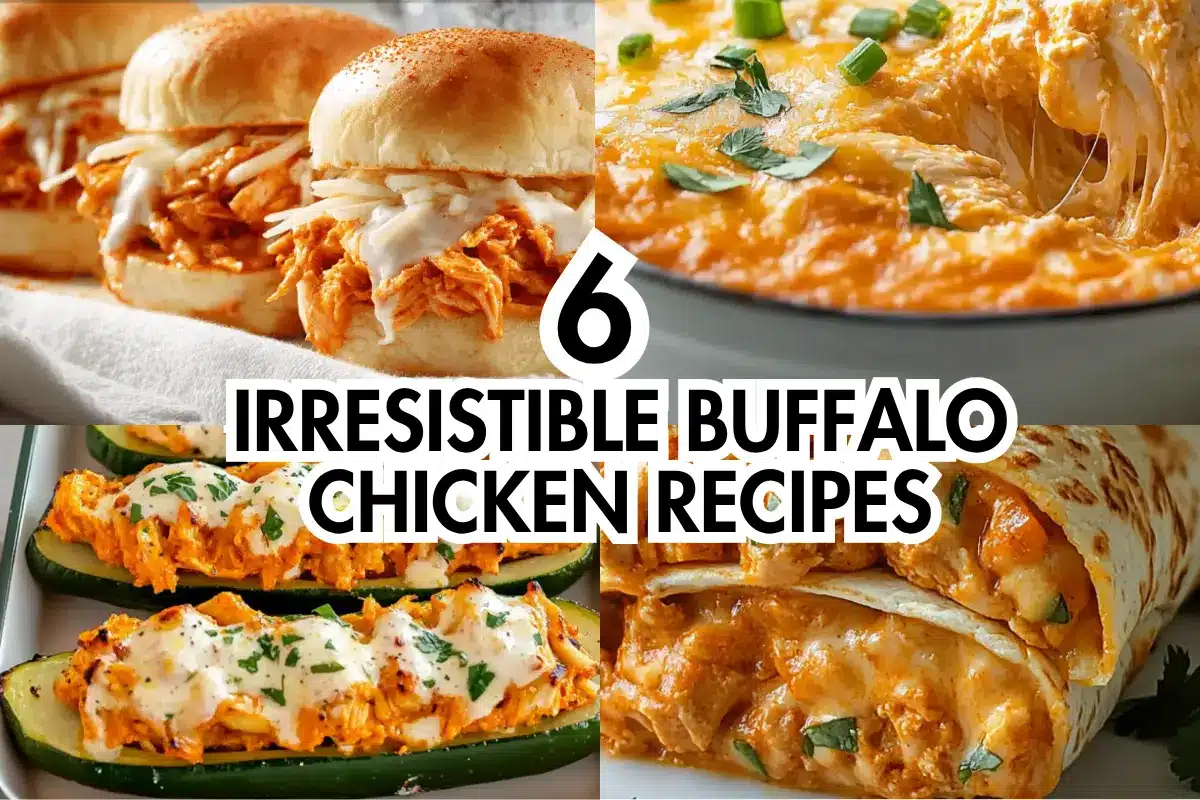 6 Irresistible Buffalo Chicken Recipes: Family Favorites!