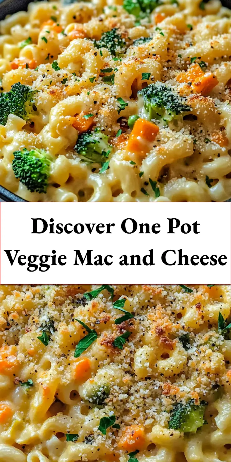 ONE POT VEGGIE MAC AND CHEESE centered hero view, clean and uncluttered_pin