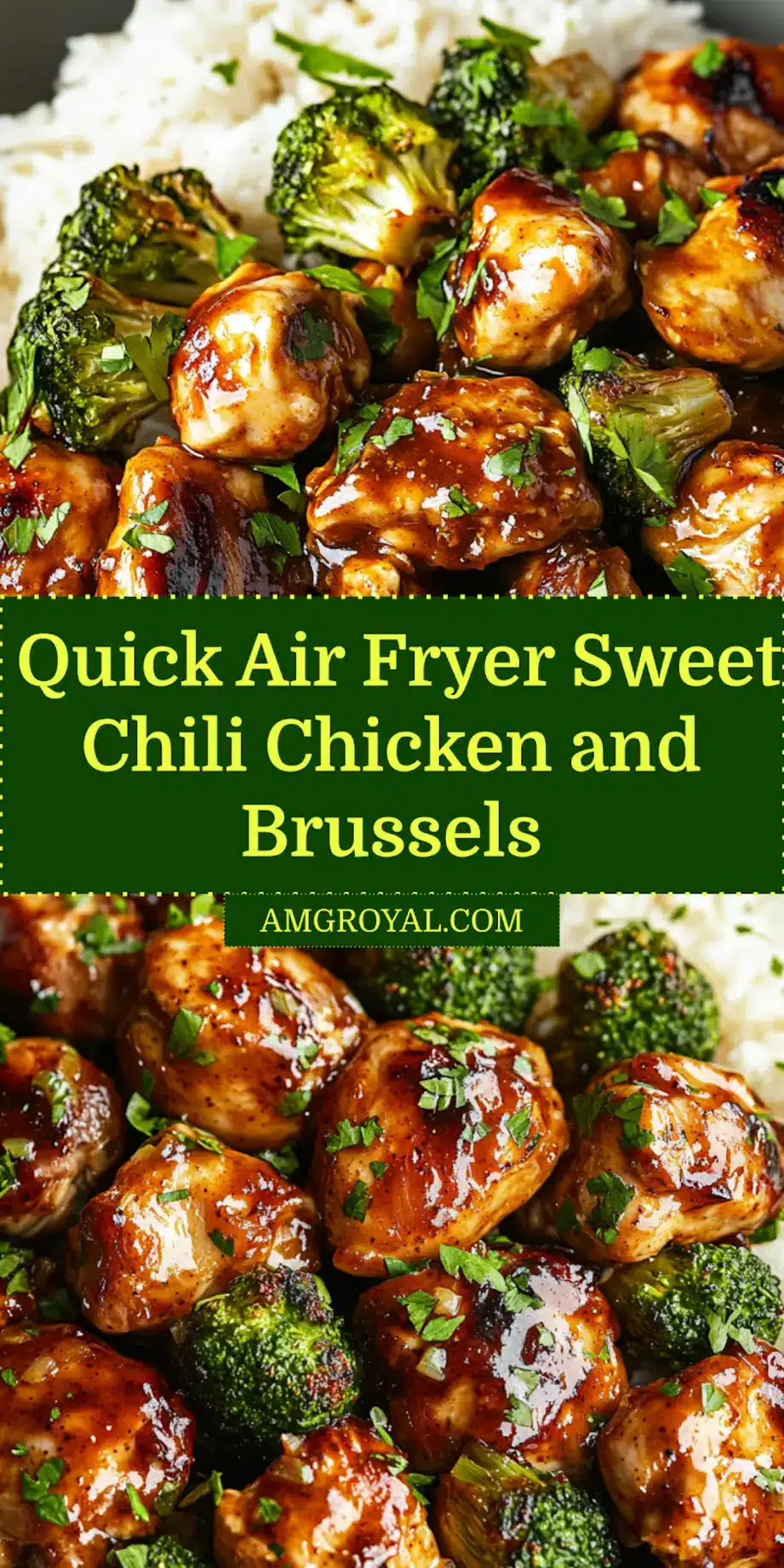 Air Fryer Sweet Chili Chicken and Brussels Recipe 7 AIR FRYER SWEET CHILI CHICKEN AND BRUSSELS centered hero view, clean and uncluttered_pin