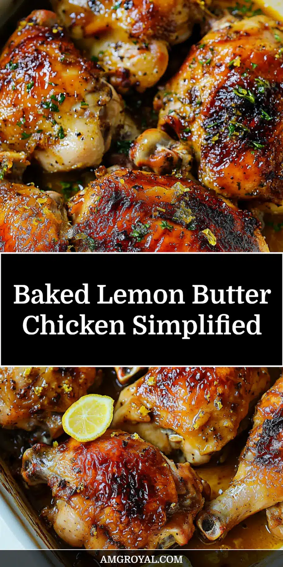 Baked Lemon Butter Chicken: Irresistibly Easy Dinner 7 BAKED LEMON BUTTER CHICKEN centered hero view, clean and uncluttered_pin