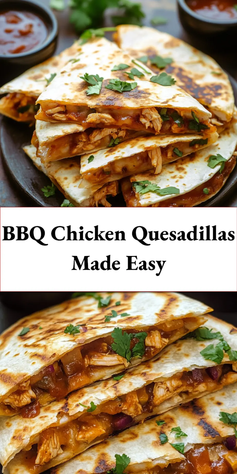 BBQ Chicken Quesadillas: Delicious Easy Family Favorite 7 Golden crispy BBQ Chicken Quesadillas on a serving plate