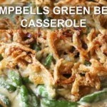 CAMPBELLS GREEN BEAN CASSEROLE centered hero view, clean and uncluttered