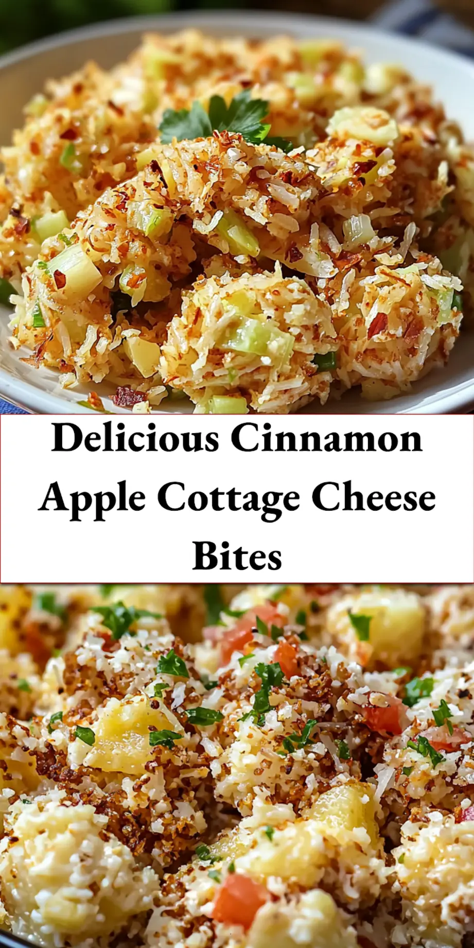 Cinnamon Apple Cottage Cheese Bites: Delicious and Easy 7 CINNAMON APPLE COTTAGE CHEESE BITES centered hero view, clean and uncluttered_pin