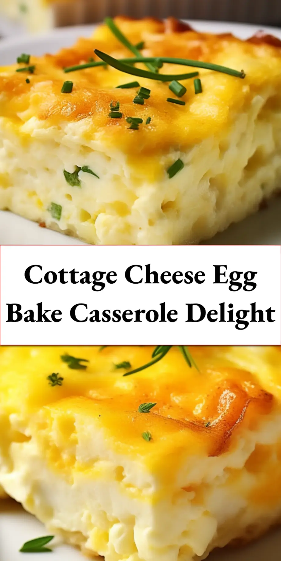 Cottage Cheese Egg Bake Casserole: Delicious and Simple 7 COTTAGE CHEESE EGG BAKE CASSEROLE centered hero view, clean and uncluttered_pin