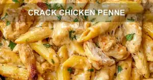 CRACK CHICKEN PENNE centered hero view, clean and uncluttered