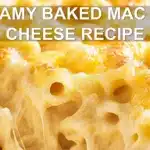 CREAMY BAKED MAC AND CHEESE RECIPE centered hero view, clean and uncluttered