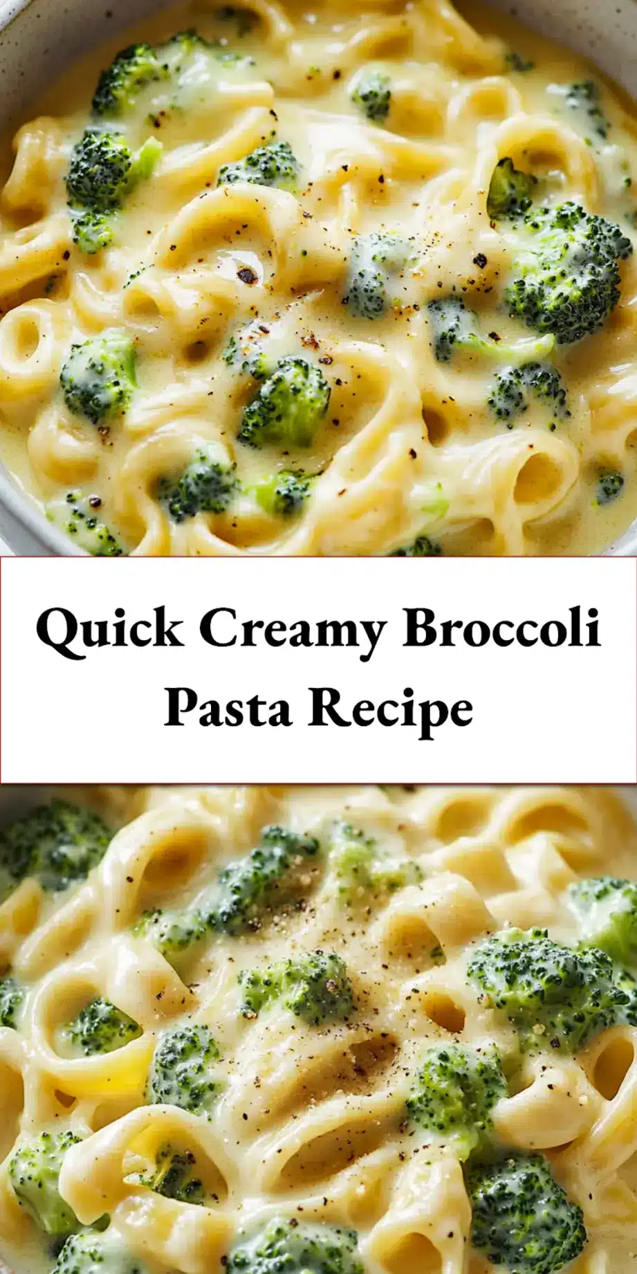 Creamy Broccoli Pasta: Quick Delicious Recipe Magic 7 CREAMY BROCCOLI PASTA centered hero view, clean and uncluttered_pin