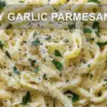 CREAMY GARLIC PARMESAN PASTA centered hero view, clean and uncluttered