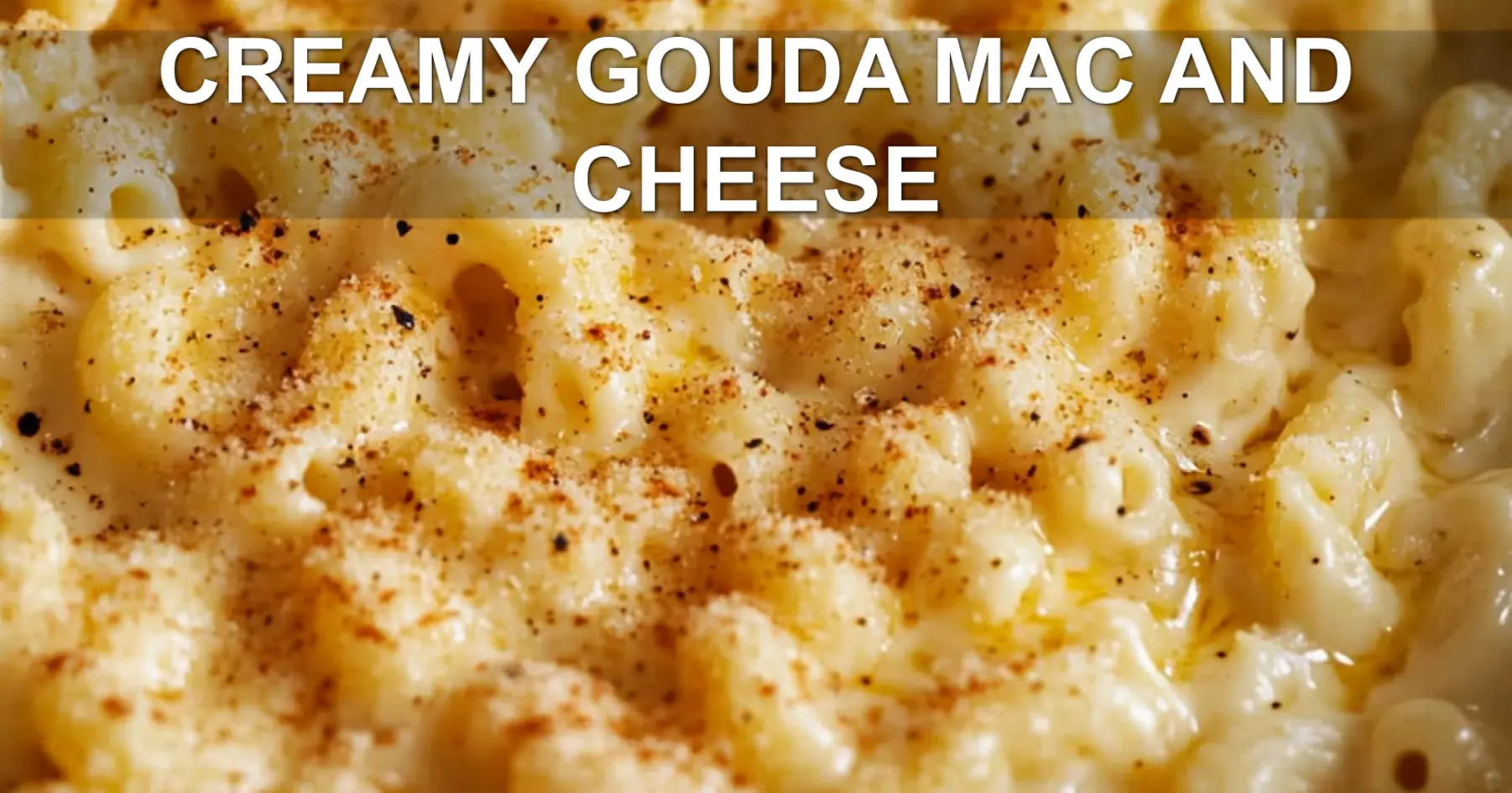 Creamy Gouda Mac and Cheese: Delicious Easy Recipe