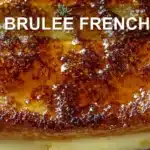CREME BRULEE FRENCH TOAST centered hero view, clean and uncluttered