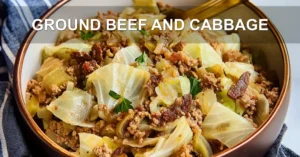 Ground Beef and Cabbage: Delicious and Easy Recipe GROUND BEEF AND CABBAGE centered hero view, clean and uncluttered