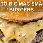 KETO BIG MAC SMASH BURGERS centered hero view, clean and uncluttered