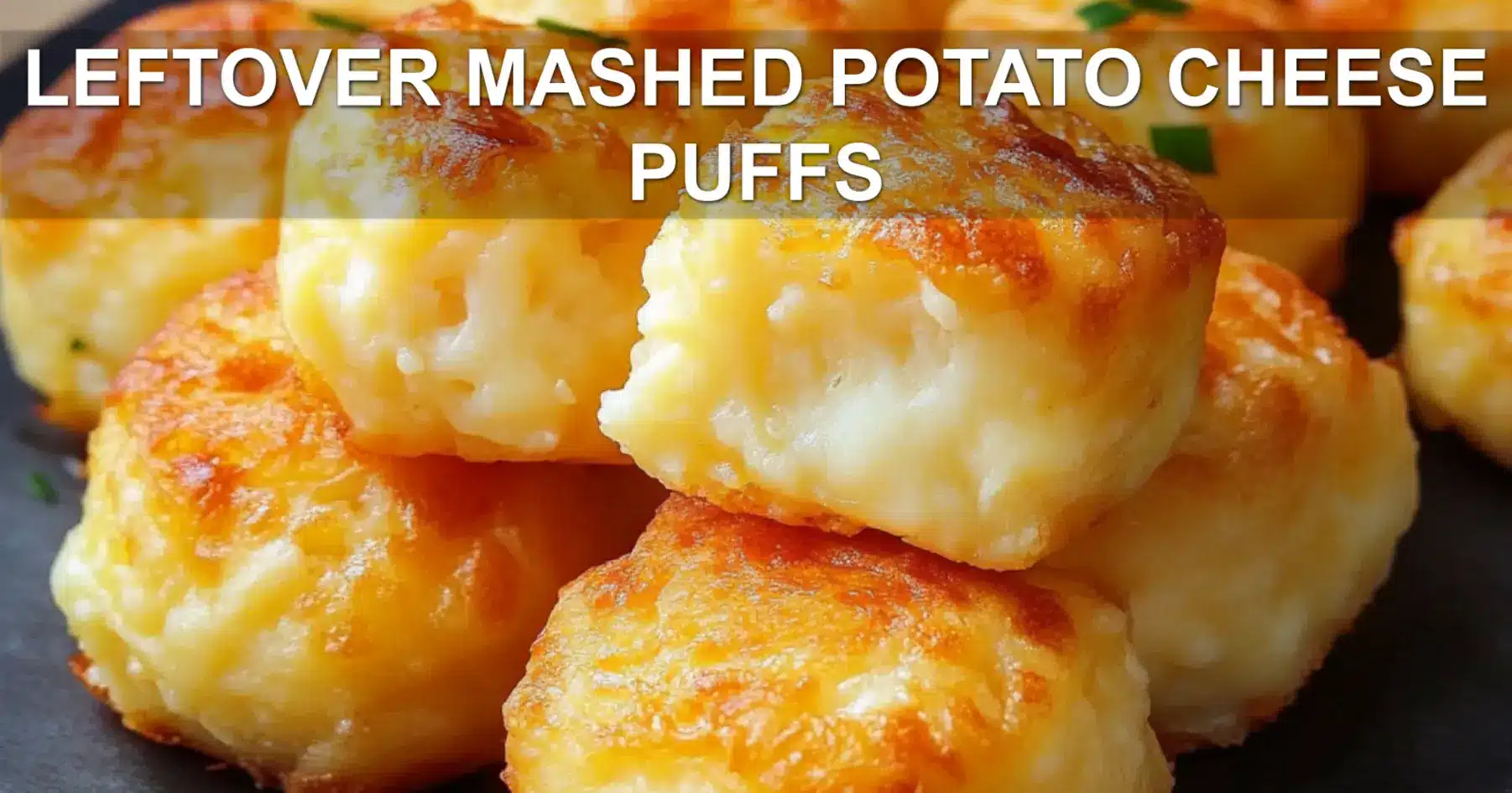 LEFTOVER MASHED POTATO CHEESE PUFFS centered hero view, clean and uncluttered