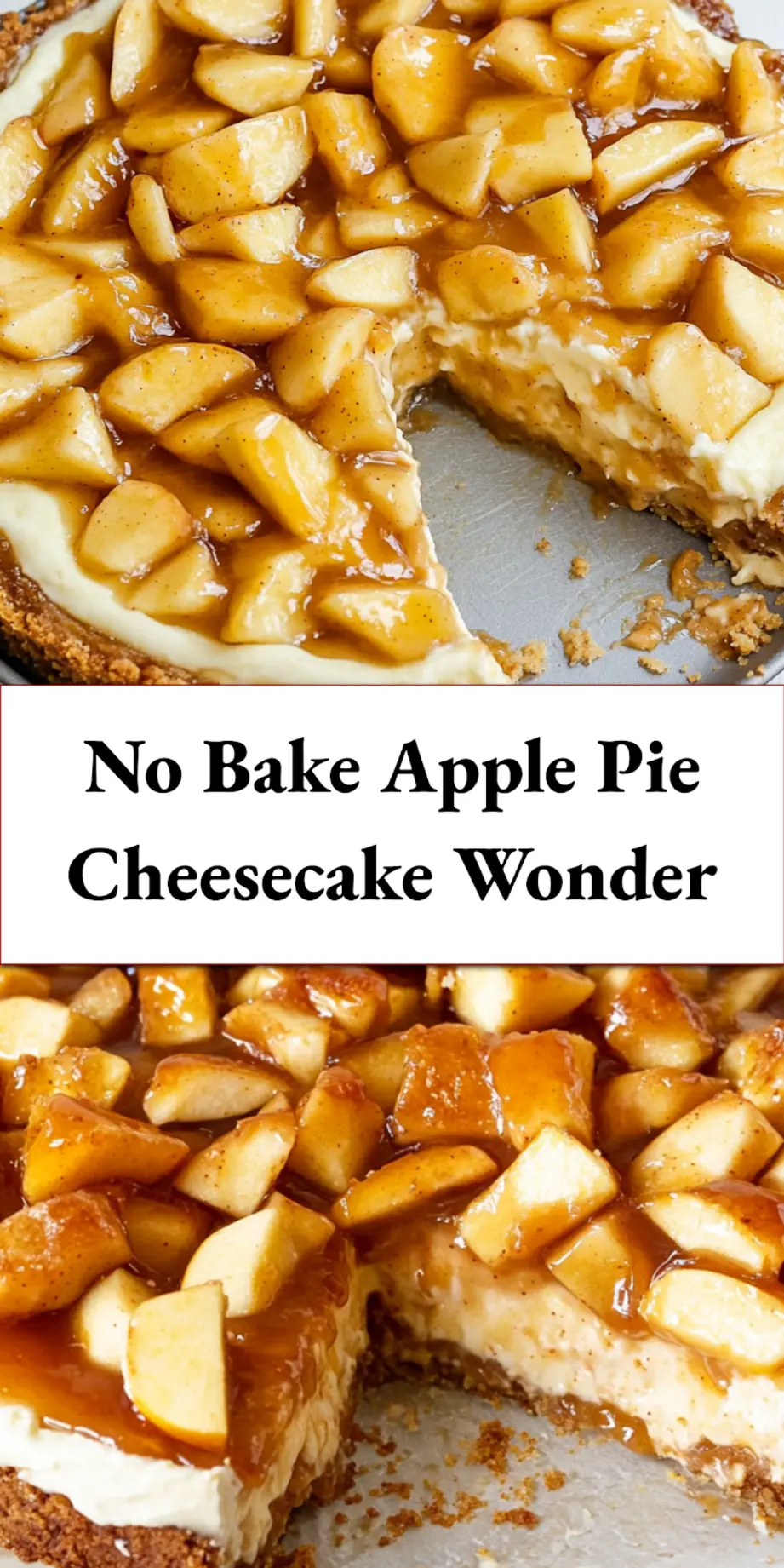 NO BAKE APPLE PIE CHEESECAKE centered hero view, clean and uncluttered_pin