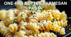 ONE-PAN BUTTER PARMESAN PASTA centered hero view, clean and uncluttered