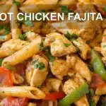 ONE POT CHICKEN FAJITA PASTA centered hero view, clean and uncluttered