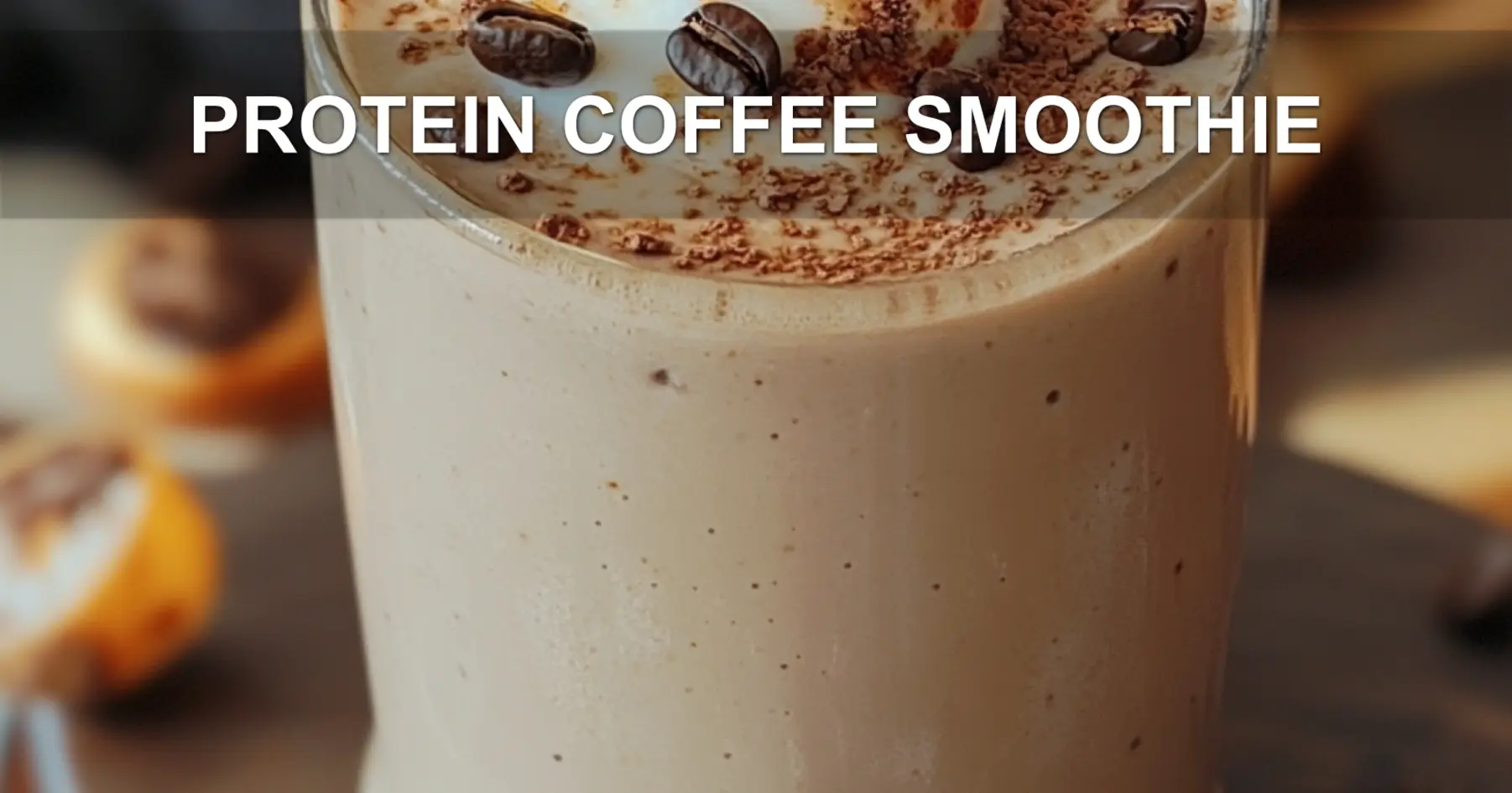 Protein Coffee Smoothie: Delicious Morning Magic