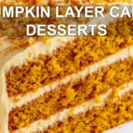 PUMPKIN LAYER CAKE DESSERTS centered hero view, clean and uncluttered